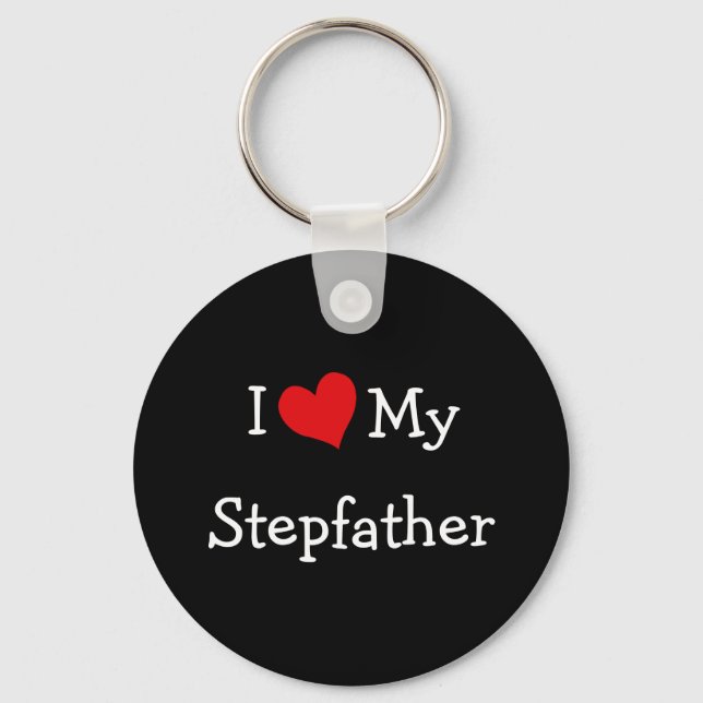 I Love My Stepfather Black Keychain (Front)