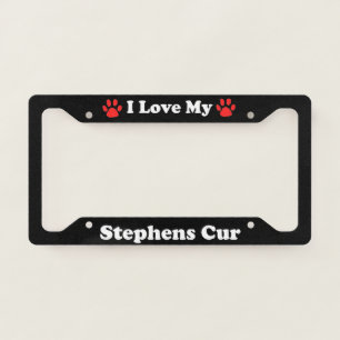 I Love My Stephens Cur Dog License Plate Frame