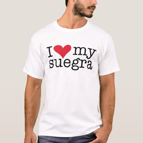 I Love My Suegra Mother In Law T_Shirt