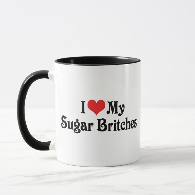 I Love My Sugar Britches Mug (Left)