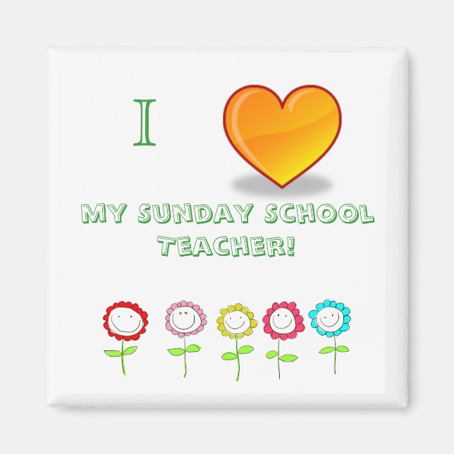 I love my Sunday School Teacher  Magnet (Front)