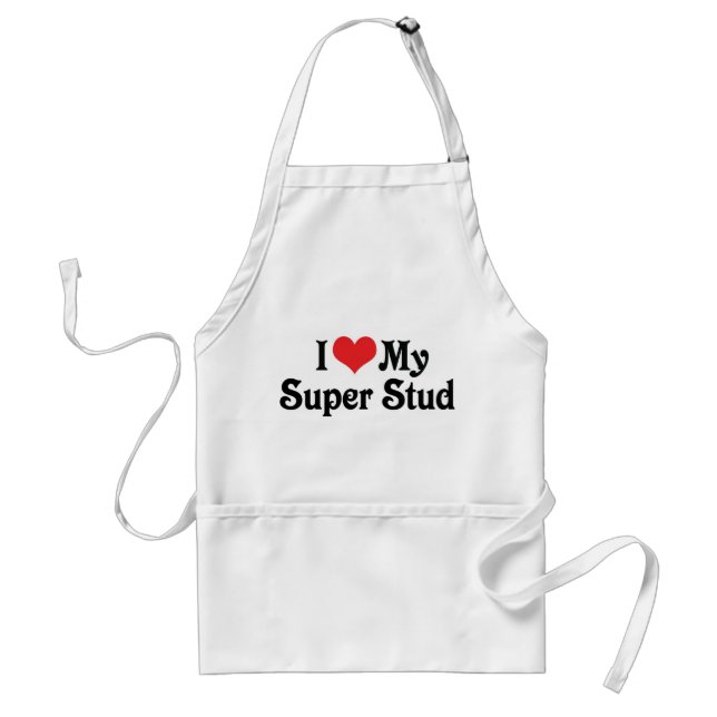I Love My Super Stud Adult Apron (Front)