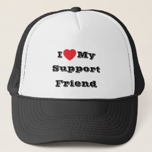 I ♥️ love My Support Friend Trucker Hat