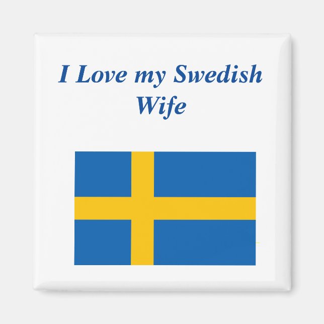 I Love my Swedish Wife Magnet (Front)
