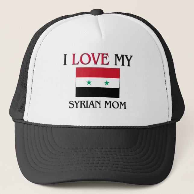 I Love My Syrian Mom Trucker Hat (Front)