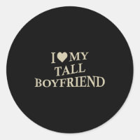I Love My Tall Boyfriend Funny Girlfriend On Back 