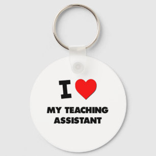 I love My Teaching Assistant Keychain