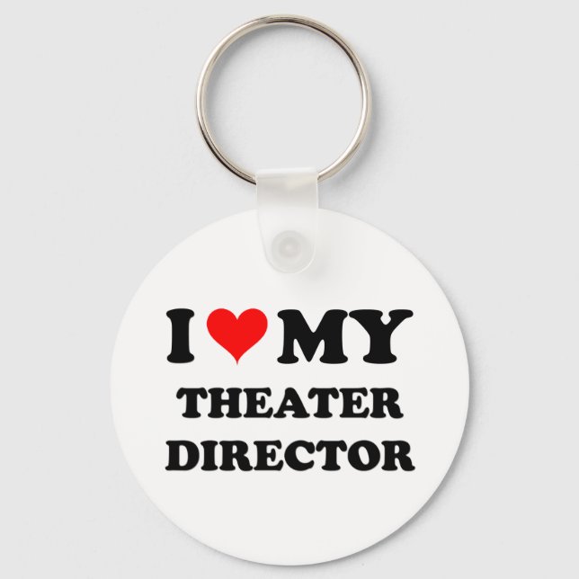 I Love My Theater Director Keychain (Front)