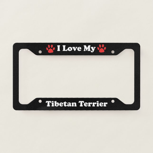 I Love My Tibetan Terrier Dog License Plate Frame (Front)