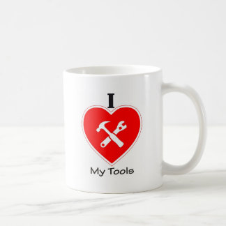 I love my tools coffee mug