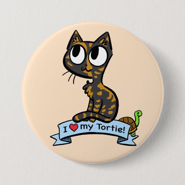 I Love My Tortie Button (Front)
