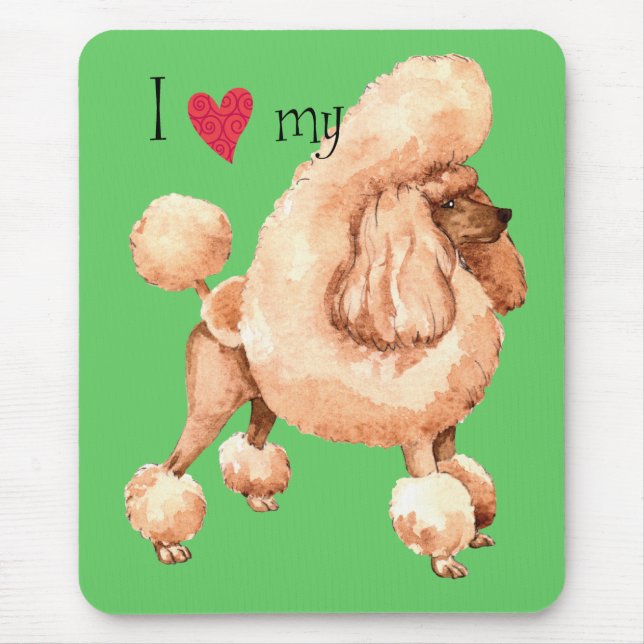 I Love my Toy Poodle Mouse Pad (Front)