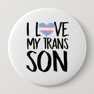 I Love My Trans Son Button