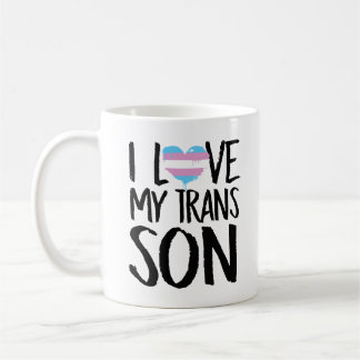 I Love My Trans Son Coffee Mug