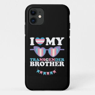 I Love My Transgender Brother Family Trans LGBTQ iPhone 11 Case