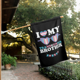 I Love My Transgender Brother Family Trans LGBTQ House Flag