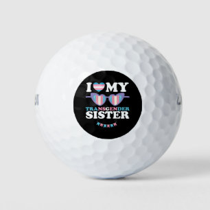 I Love My Transgender Sister Family Trans LGBTQ Golf Balls
