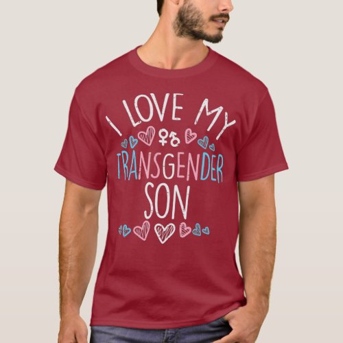 I Love My Transgender Son Transsexual Trans Mom T_Shirt