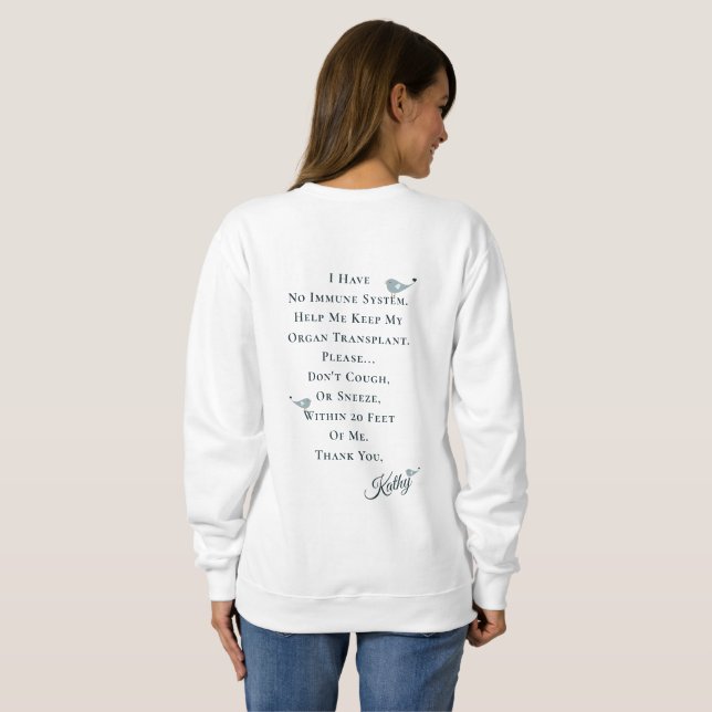 I Love My Transplant Organ Donor Recipient White Sweatshirt (Back Full)
