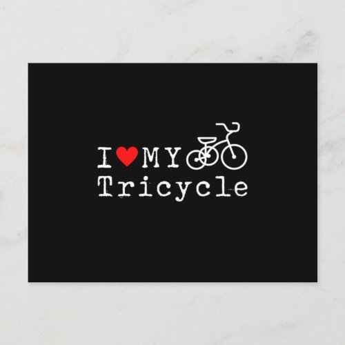 I Love My Tricycle Triker Trike Three Wheel Gift Postcard