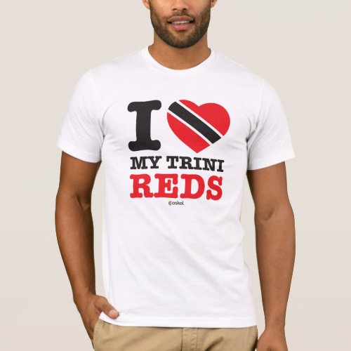 I Love my Trini Reds T_Shirt