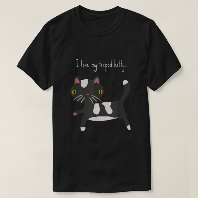 I love my tripod kitty three legged cat pride blac T-Shirt (Design Front)
