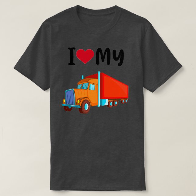 I love my Truck  T-Shirt (Design Front)