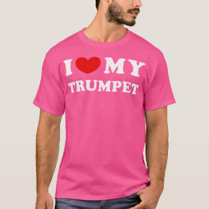 I Love My Trumpet I Heart My Trumpet T-Shirt