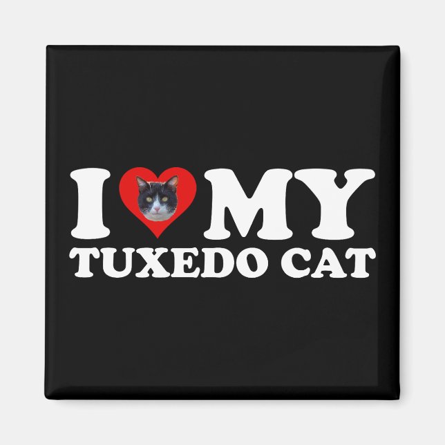 I Love My Tuxedo Cat Magnet (Front)