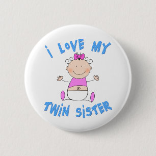 I Love My Twin Sister Button