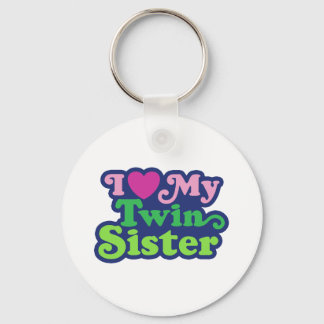 I Love My Twin Sister Keychain