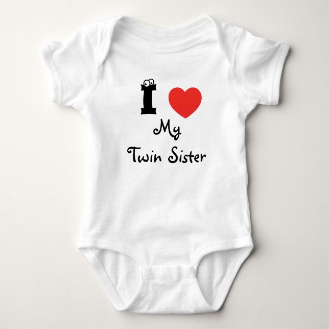 I love my twin sister shirt. baby bodysuit (Front)