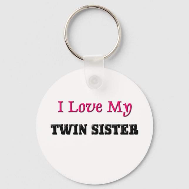 I Love My Twin Sisters Keychain (Front)