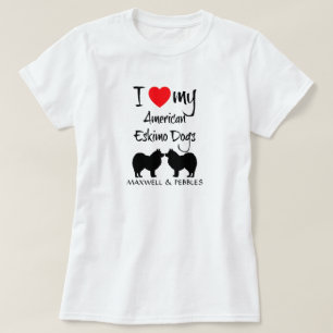 I Love My Two American Eskimo Dogs T-Shirt