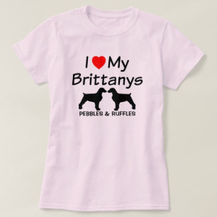 I Love My Two Brittany Dogs Shirt