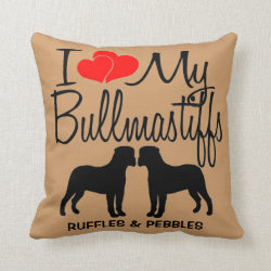 I Love My Two Bullmastiffs Dog Breed Pillow