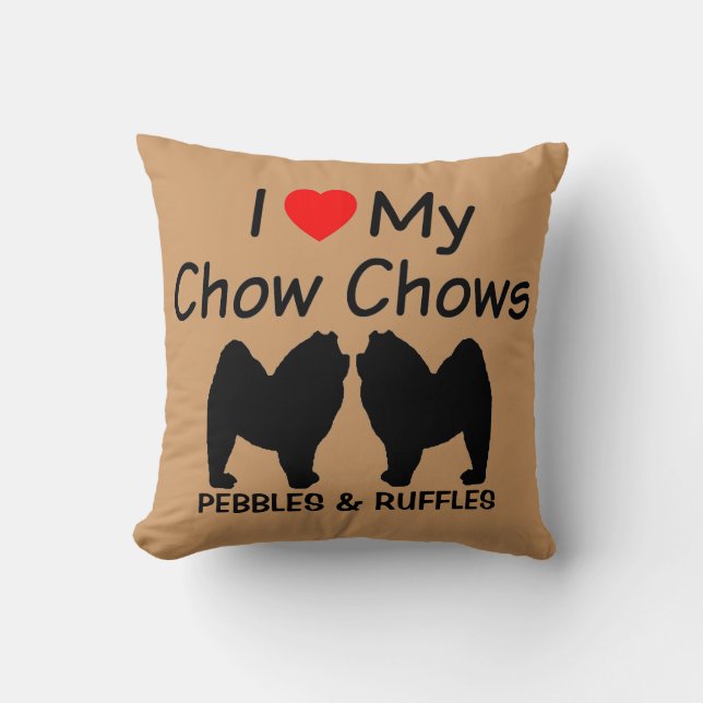 I Love My Two Chow Chow Dogs Throw Pillow (Front)