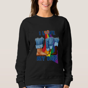 I Love My Two Dads Interracial Gay Pride LGBTQ Tra Sweatshirt