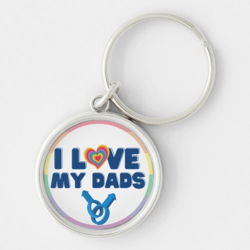 I Love My Two Dads with Pride Keychain