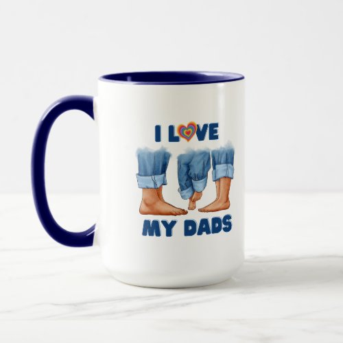 I Love My Two Dads with Pride Mug