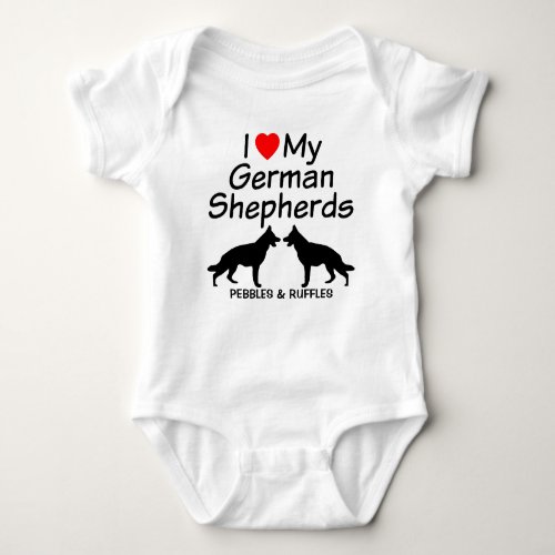 I Love My Two German Shepherd Dogs Baby Bodysuit
