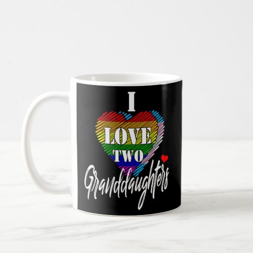 I Love My Two Granddaughters Lesbian Lgbt Pride _  Coffee Mug