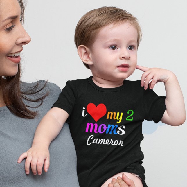 I Love My Two Moms Gay Pride Baby Bodysuit (Creator Uploaded)