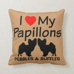 I Love My Two Papillon Dogs Pillow