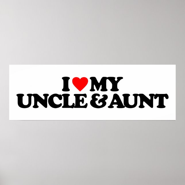 I LOVE MY UNCLE & AUNT POSTER (Front)