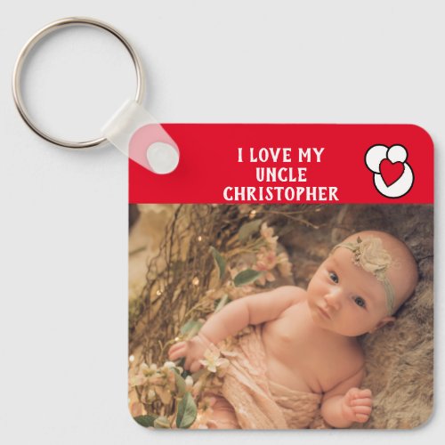 I love my Uncle name photos red love heart Keychain