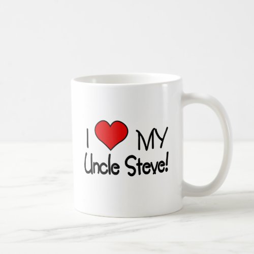 I Love My Uncle Steve Coffee Mug