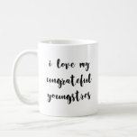 I Love My Ungrateful Youngsters, Mother Birthday Coffee Mug<br><div class="desc">mothers day gift,  funny gift for mom,  funny mom idea,  sarcastic mom,  mother birthday idea,  sarcastic mum ,  sassy attitude,  i love my ungrateful children,  rude offensive,  parents joke quotes,  humor punny,  rude ironic</div>