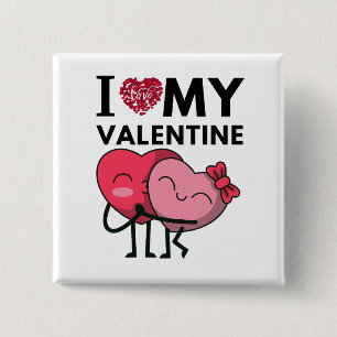 I Love My Valentine Special Valentines Day Gifts Button