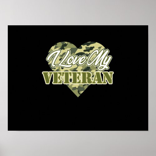I Love My Veteran Happy Veterans Day Support Poster